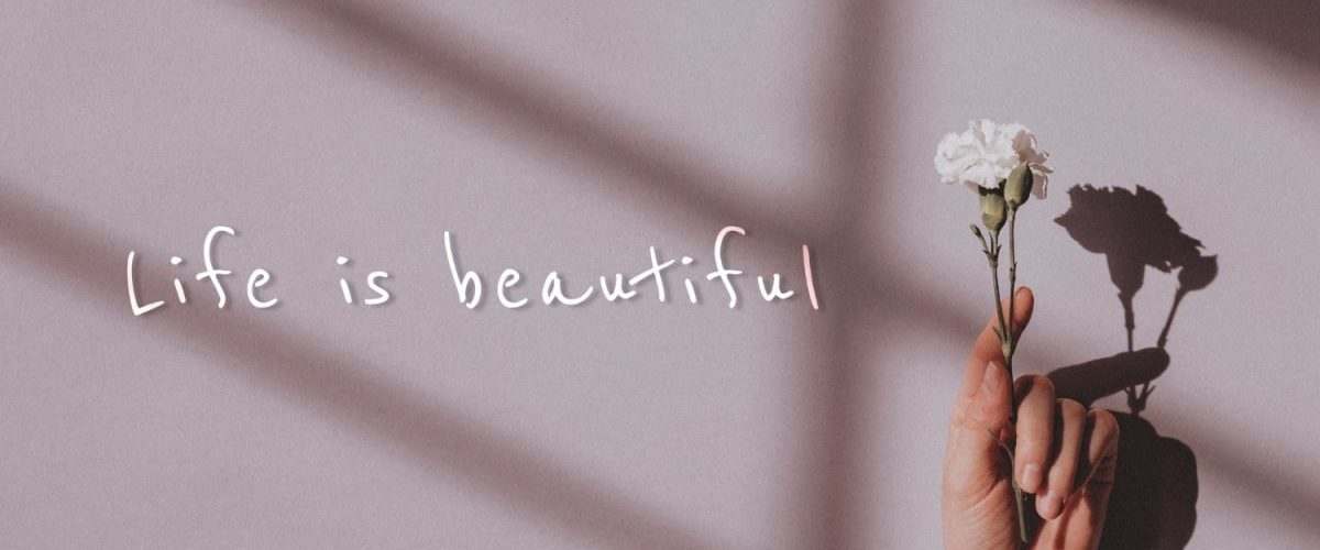 Life Is Beautiful